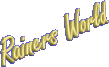Rainers World